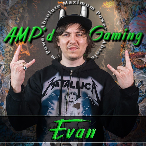 Evan Perkins - AMP'd Gaming